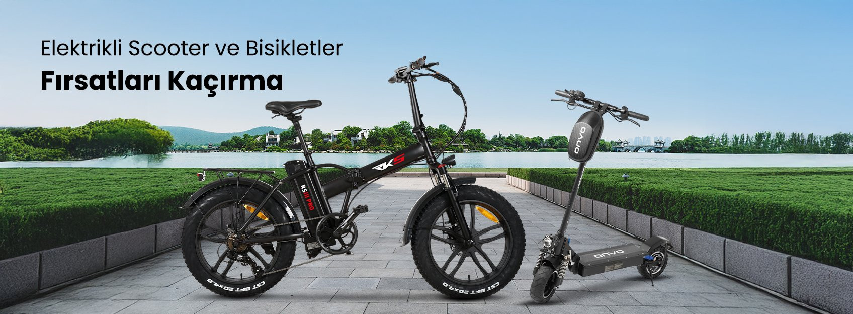Elektrikli Scooter ve Bisikletler Fırsatları Kaçırma