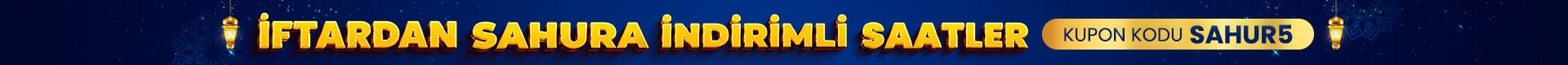 İftardan Sahura İndirimli Saatler