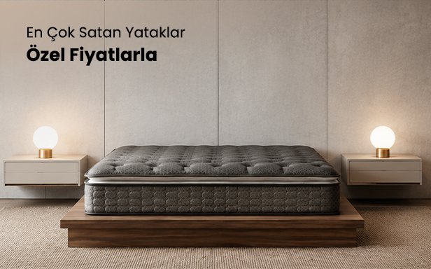 En Çok Satan Yataklar Özel Fiyatlarla