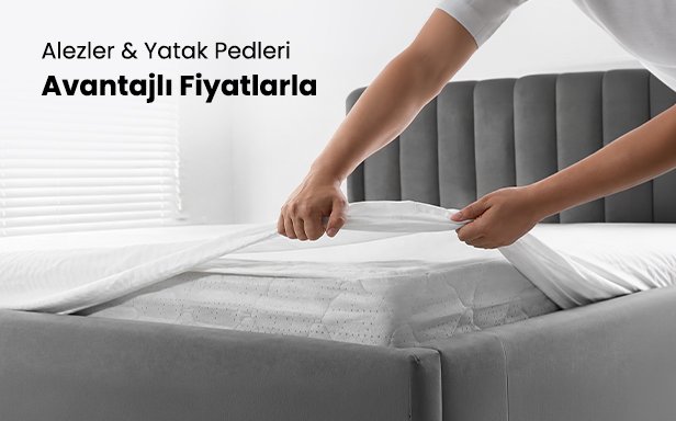 Alezler ve Yatak Pedleri Avantajlı Fiyatlarla