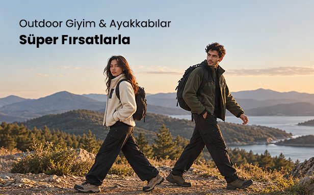 Outdoor Giyim ve Ayakkabılarda Süper Fırsatlar