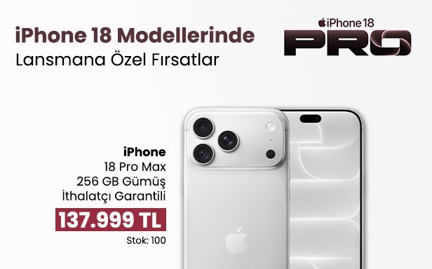 Apple iPhone 18 Pro Max 256 GB Gümüş Modelinde Süper Fiyatı Kaçırma