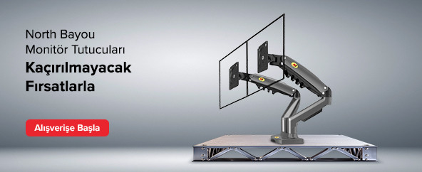 North Bayou Monitör Tutucuları Kaçırılmayacak Fırsatlarla