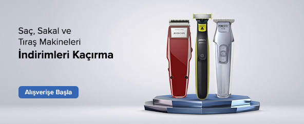 Tıraş Makinelerinde Kaçırılmayacak Fırsatlar