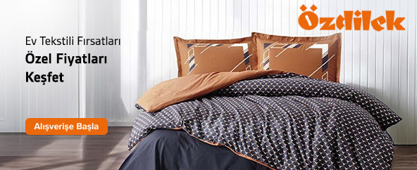 Özdilek Ev Tekstili Ürünleri