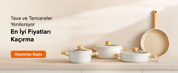 Tencere Tavalarda Kaçırılmayacak Fırsatlar
