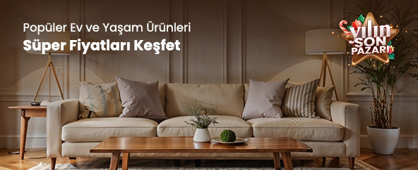 Ev Yaşam Ürünlerinde Fırsatlar
