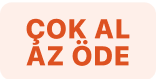 Çok Al Az Öde