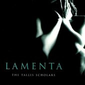 THE TALLIS SCHOLARS - LAMENTA (CD) (1998) - 1