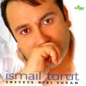 İSMAİL TÜRÜT - SOSYETE KIZI SUZAN - 1
