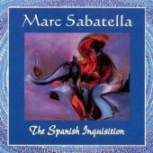 MARC SABATELLA - THE SPANISH INQUISITION - 1