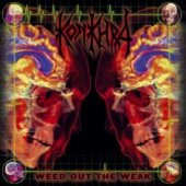 KONKHRA - WEED OUT THE WEAK (CD) (1997) - 1