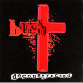 BUSH - DECONSTRUCTED (CD) (1997) - 2