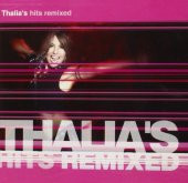 THALIA - THALIAS HITS REMIXED - 1