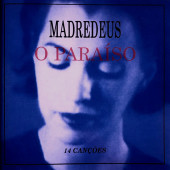MADREDEUS - O PARAISO (CD) (1997) - 1