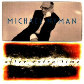 MICHAEL NYMAN - AFTER EXTRA TIME (CD) (1996) - 1