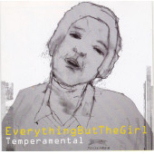 EVERYTHING BUT THE GIRL - TEMPERAMENTAL (CD) (1999) - 1
