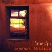 SABAHAT AKKİRAZ - LAMEKAN - 1