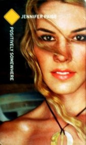 JENNIFER PAIGE - POSITIVELY SOMEWHERE - 1