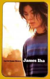 JAMES IHA - LET IT COME DOWN (MC) - 1