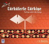 TÜRKÜLERLE TÜRKİYE (TÜRKİYE WITH FOLK SONGS) - 13 BİTLİS (CD) - 1