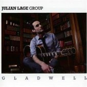 JULIAN LAGE GROUP - GLADWELL - 1