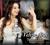 YELİZ ARAL - NEDEN GÜLÜM - 1