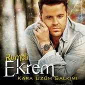 RUMELİ EKREM - KARA ÜZÜM SALKIMI - 1