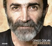 CENGİZ ÖZKAN - HAYALMEST - 1