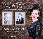 AYLİN ŞENGÜN TAŞCI - YAHYA KEMAL & NAZIM HİKMET - 1