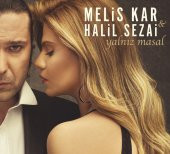 MELİS KAR & HALİL SEZAİ - YALNIZ MASAL - 1