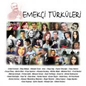 EMEKÇİ TÜRKÜLERİ - OZAN EMEKÇİ-ÇEŞİTLİ SANATÇILAR - 1