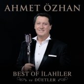 AHMET ÖZHAN - BEST OF İLAHİLER VE DÜETLER - 1