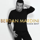 BERDAN MARDİNİ - KİMİM BEN? - 1