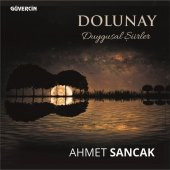 AHMET SANCAK - DOLUNAY (DUYGUSAL ŞİİRLER) - 1
