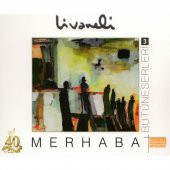 ZÜLFÜ LİVANELİ - MERHABA (BÜTÜN ESERLERİ 3) - 1