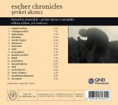 ŞEVKET AKINCI - ESCHER CHRONICLES (CD) (2017) - 2
