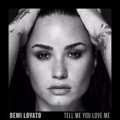 DEMI LOVATO - TELL ME YOU LOVE ME - 1