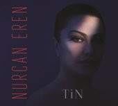 NURCAN EREN - TİN thumbnail 1