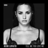 DEMI LOVATO - TELL ME YOU LOVE ME (DELUX - 1