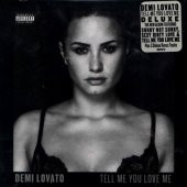 DEMI LOVATO - TELL ME YOU LOVE ME (DELUX - 2