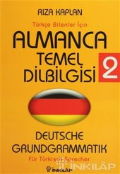 Türkçe Bilenler İçin Almanca Temel Dilbilgisi 2 - Rıza Kaplan - 1