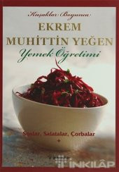 Kuşaklar Boyunca Ekrem Muhittin Yeğen - Yemek Öğretimi 1 - 1