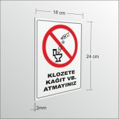 Klozete Kağıt vb. Atmayınız 18x24cmx3mm İkaz Uyarı Levhası - 2