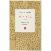 Son Söz 1 - Gerçek Tıp Dersleri - 4