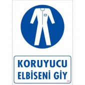 SÖNSAN UYARI LEVHALARI "KORUYUCU ELBİSENİ GİY" PVC 25*35 - 1