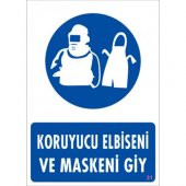 SÖNSAN UYARI LEVHALARI "KORUYUCU ELBİSENİ VE MASKENİ GİY" PVC 25*35 - 1