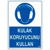 SÖNSAN UYARI LEVHALARI "KULAK KORUYUCU KULLAN" PVC 25*35 - 1