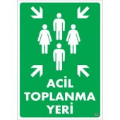 SÖNSAN UYARI LEVHALARI "ACİL TOPLANMA YERİ" PVC 25*35 - 1