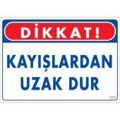 SÖNSAN UYARI LEVHALARI "KAYIŞLARDAN UZAK DUR" PVC 25*35 - 1